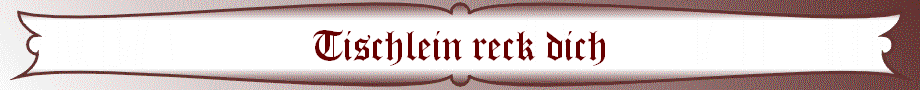 Tischlein reck dich